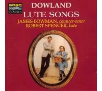 Bowman/Spencer - Dowland Lute Songs
