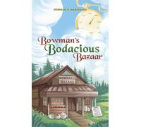 Bowman's Bodacious Bazaar