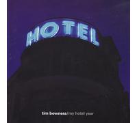 Bowness Tim - My Hotel Year
