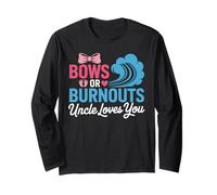 Bows Or Burnouts Uncle Loves You Long Sleeve T-Shirt