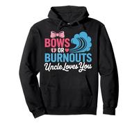 Bows Or Burnouts Uncle Loves You Pullover Hoodie