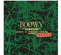 Boøwy - Gigs'just a Hero Tour 1986 Naked