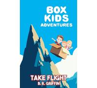 Box Kids Adventures Take Flight