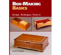 Box-Making Basics: Design, Technique, Project
