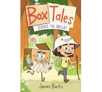 Box Tales: Brave the Wild!