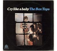 BOX TOPS - Cry Like A Baby
