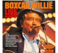 Boxcar Willie - Boxcar Willie - Live In Concert
