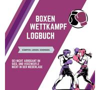 Boxen Wettkampf Logbuch - Girls Power Edition: Notizbuch zur Analyse von Kämpfen & Techniken - perfektes Geschenk für alle Boxing Girls