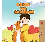 Boxer and Brandon (German Children's Book) (German Bedtime Collection)