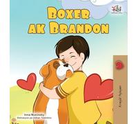 Boxer and Brandon (Haitian Creole Children's Book) (Haitian Creole Bedtime Collection)