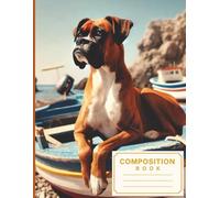 Boxer Composition Notebook: Cute Dog School Journal, 8.5x11 Inch, 100 Lined Pages with Margin Strong and Loyal Boxer Puppy Cover - Fun Writing Notebook for Kids and Teens
