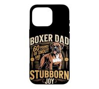 Boxer Dad 60 Pounds of Snout and Stubborn Joy Case for iPhone 16 Pro
