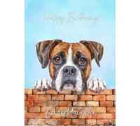 Boxer Dog Birthday Card for Granddaughter