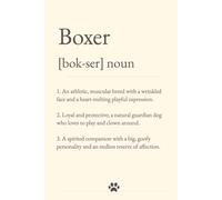 Boxer: Dog Breed Dictionary Definition Notebook: A Playful Ruled Writing Journal for Boxer Lovers (6 x 9)