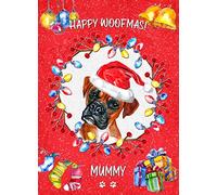 Boxer Dog Christmas Card (Woofmas, Mummy) - Special Animal Xmas Card for Her Kids