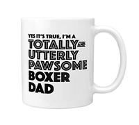 Boxer Dog Gifts: Totally Pawsome Boxer Dad Mug - Thoughtful Christmas, Secret Santa, Birthday or Father's Day Boxer Dog Gift Idea!