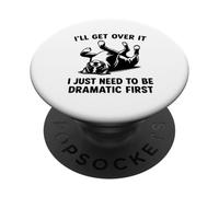 boxer dog I'll Get Over It I Just Need To Be Dramatic First PopSockets Adhesive PopGrip