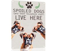 Boxer Dog Metal Sign Spoiled Dog Lives Here Vintage Metal Tin Signs Novelty Dog Sign Coffee Bar Pub Farmhouse Country Home Decor for Dog Lover 8x12 Inch
