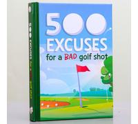 Boxer Gifts 500 Excuses For a Bad Golf Shot: Funny Golf Gift Book Boxer Gifts Multicolor