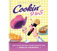 Boxer Gifts Cookin' 9 To 5 Book - 60 Recipes Inspired By Dolly Parton Boxer Gifts Multicolor