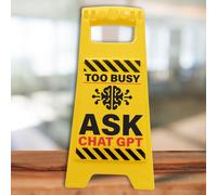 Boxer Gifts Desk Warning Sign - Too Busy Ask Chat GPT Boxer Gifts Multicolor