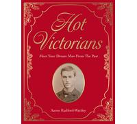 Boxer Gifts Hot Victorians Book - Meet Your Dream Man From The Past Boxer Gifts Multicolor
