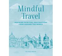 Boxer Gifts Mindful Travel Book - Inspiring Spiritual Destinations From Around The World Boxer Gifts Multicolor