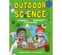 Boxer Gifts Outdoor Science: 30 Awesome STEM Experiments to Try at Home Boxer Gifts Multicolor