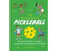 Boxer Gifts The Little Book of Pickleball: The Essential Pickler's Guide to the Fastest-growing Sport in the World Boxer Gifts Multicolor