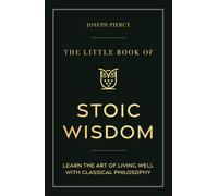 Boxer Gifts The Little Book of Stoic Wisdom: Learn the Art of Living Well with Classical Philosophy Boxer Gifts Multicolor