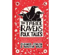 Boxer Gifts The Three Ravens Folk Tales Book - New Tellings Of Half-Forgotten Stories Boxer Gifts Multicolor