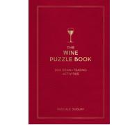 Boxer Gifts The Wine Puzzle Book - 200 Brain - Teasing Activities Boxer Gifts Multicolor