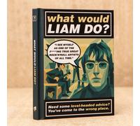 Boxer Gifts What Would Liam Do? The Unofficial Oasis Gift Book Boxer Gifts Multicolor