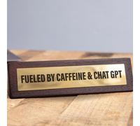 Boxer Gifts Wooden Desk Sign - Fueled by Caffeine & Chat GPT Boxer Gifts Multicolor
