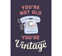 Boxer Gifts You're Not Old, You're Vintage Book Boxer Gifts Multicolor