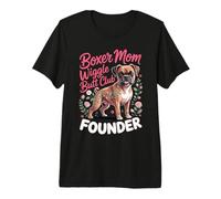 Boxer Mom Wiggly Butt Club Founder Premium T-Shirt