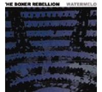Boxer Rebellion, The - Watermelon