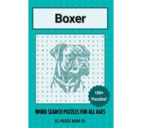 Boxer Word Search Puzzle Book: 100 Playful Boxer Word Puzzles Celebrating Everything Boxer - Perfect Gift for Boxer Lovers, Active Dog Fans, and Puzzle Enthusiasts (Dog Breed Word Search Puzzle Books)