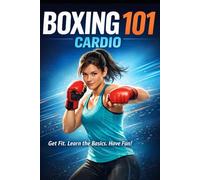 Boxing 101: Cardio
