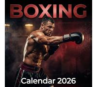 Boxing Calendar 2026: Unleash Your Inner Champion: A Year of Power, Discipline, and Unyielding Determination.