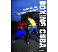 Boxing Cuba: From Backyards to World Championship