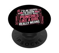 Boxing Girl I'd Be Happy To Show You Exactly What Punches PopSockets Adhesive PopGrip