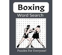 Boxing Large Print Word Search Puzzle: A Hard-Hitting Collection of Boxing-Themed Word Search Puzzles for Sports and Fight Fans | 8.5 x 11 inches, 112 pages |