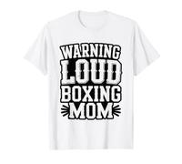 Boxing Mom Warning Will Yell Loudly Ringside Mother Yelling T-Shirt