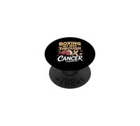 Boxing My Way Through Cancer Boxer Survivor Fighter PopSockets Adhesive PopGrip