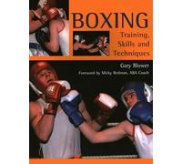 Boxing: Training, Skills and Techniques