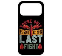 Boxing You're Only As Good As Your Last Fight Case for iPhone 17 Pro Max