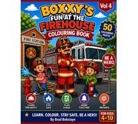 BOXXY'S Fun At The Firehouse Vol 4 (BOXXY'S Firefighter's Fav Cookbook Series)