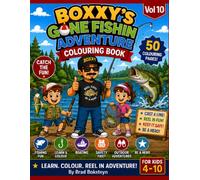 BOXXY'S Gone Fishin Adventure Vol 10 (BOXXY'S Firefighter's Fav Cookbook Series)