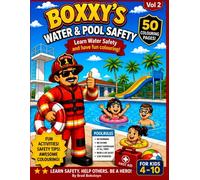 BOXXY'S WATER & POOL SAFETY: Learn Water Safety and have fun colouring!